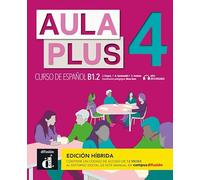 Aula Plus 4 Ed. Hibrida L. del alumno