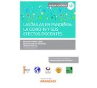 Aulas En Pandemia: La Covid-19 Y Sus Efectos Docentes.(congreso Forum