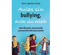 Aulas Sin Bullying Aulas Sin Miedo
