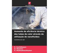 Aumento da eficiência térmica dos tubos de calor através da utilização de nanofluidos: transferência de calor