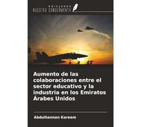 Aumento de las colaboraciones entre el sector educativo y la industria en los Emiratos Árabes Unidos