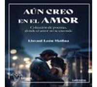 Aún creo en el amor