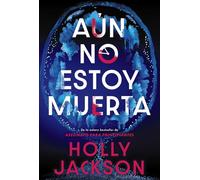 Aún no estoy muerta (Contraluz)