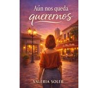 Aún nos queda queremos