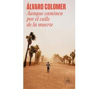 Aunque caminen por el valle de la muerte (Random House)
