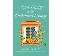 Aunt Dimity And The Enchanted Cottage (ebook)