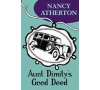 Aunt Dimitys Good Deed (aunt Dimity Mysteries Book 3) (ebook)