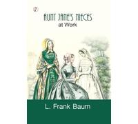 Aunt Jane’s Nieces at Work