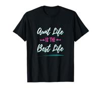 Aunt Life Is The Best Life Familia Pariente Tía Tía Camiseta