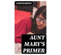Aunt Marys Primer (ebook)