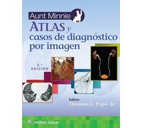 Atlas Y Casos De Diagnóstico Por Imagen