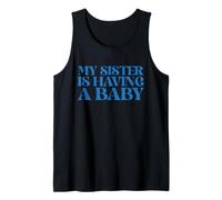 Aunt My Sister Is Have A Baby Auntie Era para Mujeres Camiseta sin Mangas