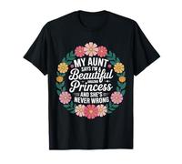 Aunt Says I'm a Beautiful Amazing Princess - Camiseta