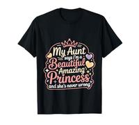 Aunt Says I'm a Beautiful Amazing Princess - Camiseta