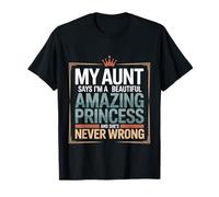 Aunt Says I'm a Beautiful Amazing Princess -- Camiseta