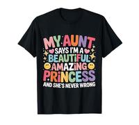 Aunt Says I'm a Beautiful Amazing Princess - Camiseta