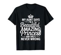 Aunt Says I'm a Beautiful Amazing Princess Camiseta