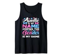 Auntie Is My Name Keeping The Gender Is My Game Reveal Camiseta sin Mangas