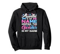 Auntie Is My Name Keeping The Gender Is My Game Reveal Sudadera con Capucha