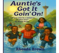 Auntie’s Got It Goin’ On!