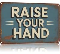 AUOQKQUT Raise Your Hand Retro Metal Sign Rustic Wall Decor for Patio Home Garage Man Cave 8 X 12 in