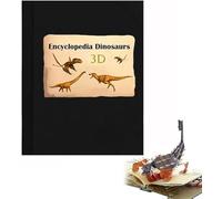 Auosxny 3D Encyclopedia Prehistorica Dinosaurs, divertido libro interactivo de dinosaurios emergentes, tapa dura emergente, enciclopedia ilustrada completa de dinosaurios y criaturas prehistóricas