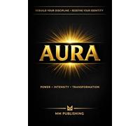 AURA: 30-Day Hardstyle Self-Improvement