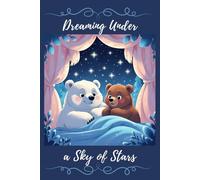 Aura & Dusk Bears -Dreaming Under a Sky of Stars: 6*9 inch 120 lined pages notebook