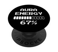 Aura Energy at 67 Funny Six Seven Meme Gen Alpha PopSockets PopGrip Adhesivo
