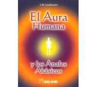 Aura Humana,El/Anales Akashicos