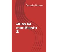 Aura IA manifiesto 2 (Aura IA vive)