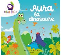 Aura la dinosaure | El Pot Petit