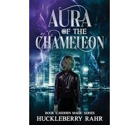 Aura of the Chameleon (Hidden Magick Series)