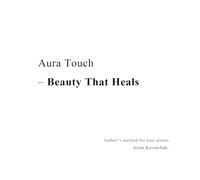 Aura Touch - Beauty That Heals