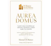 AUREA DOMUS: La joint venture immobiliare per valorizzare, ristrutturare e vendere meglio il tuo immobile