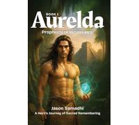 Aurelda I: Prophecy of Resonance (1) (The Aurelda Chronicles)