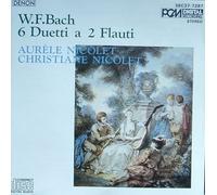 Aurele Nicolet - Wilhelm Friedemann Bach: 6 Duetti a 2 Flauti (UK Import)