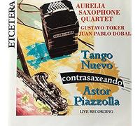 Aurelia Saxophone Quartet - Tango Nuevo