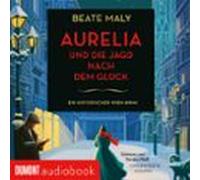 Aurelia Und Die Jagd Nach Dem Glück (audiolibro)