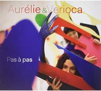 Aurelie & Verioca - Pas a Pas