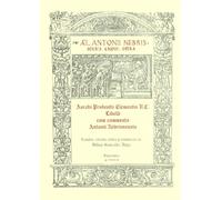 Aurelii prudentii clementis v.c. Libelli cum commento Antonii Nebrissensis. Edición crítica de Felipe González Vega (Antonii Nebrissensis Grammatici Opera)