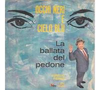 Aurelio Fierro - Occhi Neri E Cielo Blu / La Ballata Del Pedone [Vinilo 7 pulgadas - 45 rpm]