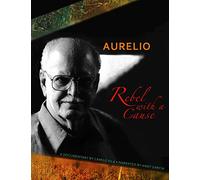 Aurelio: Rebel with a Cause [USA] [DVD]