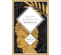 Aurelius - Meditations. A special edition hardcover embossed with silver foil: Find inspiration in a spiritual classic of stoic philosophy: 15