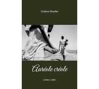 Auréole créole: Une théorie poétique et voudouesque