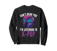 Auriculares Coreano Pop No Te Escucho Estoy Escuchando K-Pop Sudadera