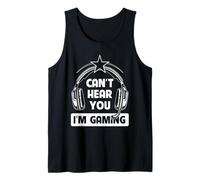 Auriculares para Videojuegos Can't Hear You, Soy Gamer Humor Camiseta sin Mangas
