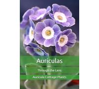 Auriculas: Through the Lens