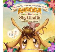 Aurora and Otto the Mouse (Five Kind Stories Collection)