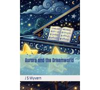 Aurora and the Dreamworld